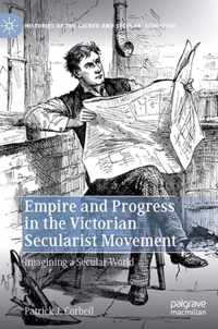 Empire and Progress in the Victorian Secularist Movement