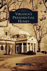 Virginia's Presidential Homes