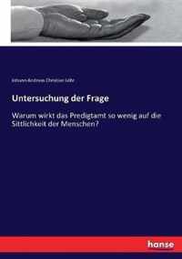 Untersuchung der Frage