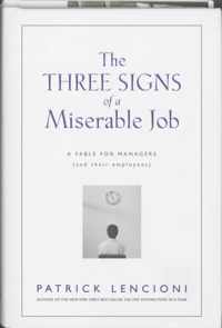 The Three Signs of a Miserable Job