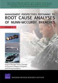 Management Perspectives Pertaining to Root Cause Analyses of Nunn-Mccurdy Breaches