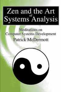 Zen And The Art Of Systems Analysis