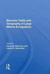 Biomass Yields and Geography of Large Marine Ecosystems