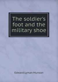 The soldier's foot and the military shoe