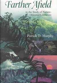 Farther Afield in the Study of Nature-oriented Literature