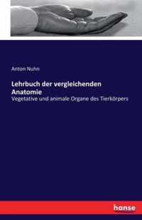 Lehrbuch der vergleichenden Anatomie