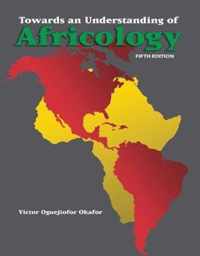 Towards an Understanding of Africology