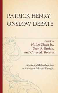 Patrick Henry-Onslow Debate