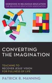 Converting the Imagination