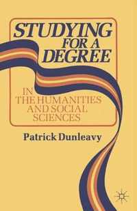 Studying for a Degree in the Humanities and Social Sciences-Patrick Dunleavy