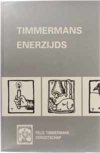 Timmermans enerzijds