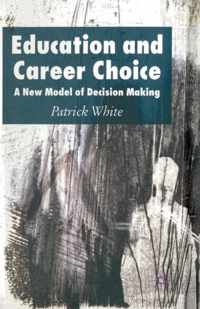 Education and Career Choice