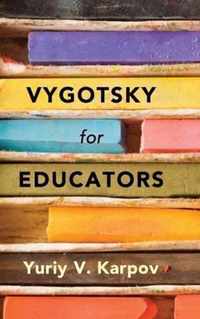 Vygotsky for Educators