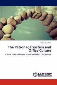 The Patronage System and Office Culture