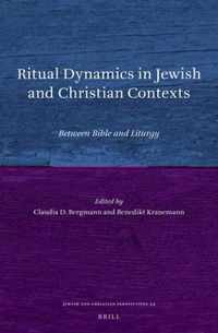 Ritual Dynamics in Jewish and Christian Contexts