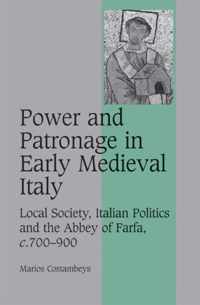 Power and Patronage in Early Medieval Italy