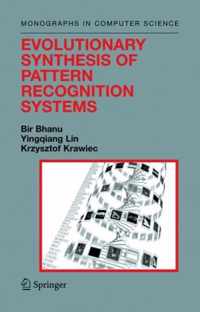 Evolutionary Synthesis of Pattern Recognition Systems