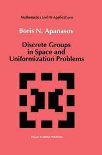 Discrete Groups in Space and Uniformization Problems