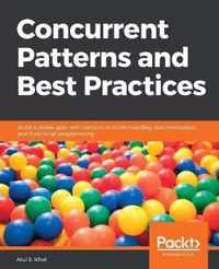 Concurrent Patterns and Best Practices