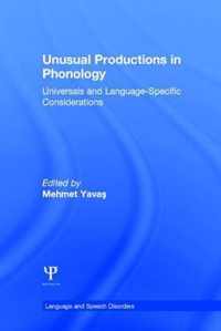 Unusual Productions in Phonology