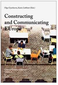 Constructing and Communicating Europe, 2