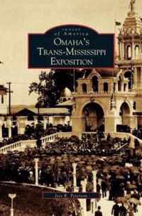 Omaha's Trans-Mississippi Exposition