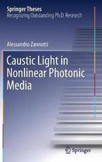 Caustic Light in Nonlinear Photonic Media