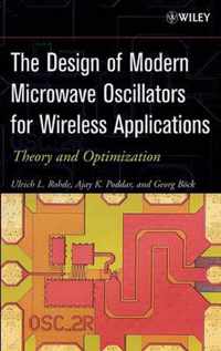 The Design Of Modern Microwave Oscillators For Wireless Applications