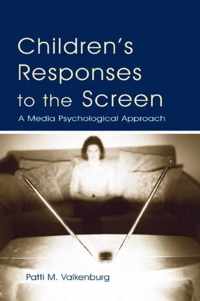 Children's Responses to the Screen