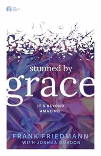 Stunned by Grace