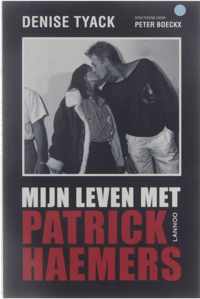 MIJN LEVEN MET PATRICK HAEMERS