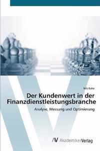 Der Kundenwert in der Finanzdienstleistungsbranche