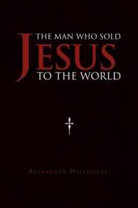 The Man Who Sold Jesus to the World