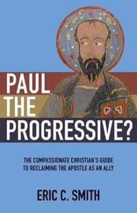 Paul the Progressive?