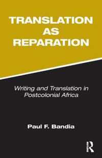 Translation As Reparation