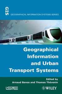 Geographical Information and Urban Transport Systems