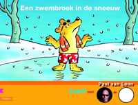 Lees! Met Paul Van Loon Een Zwembroek In De Sneeuw