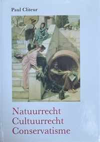 Natuurrecht Cultuurrecht Conservatisme