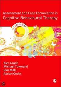 Assessment and Case Formulation in Cognitive Behavioural Therapy