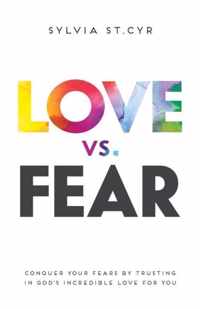 Love vs. Fear