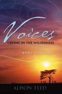 Voices Crying in the Wilderness