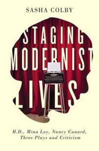 Staging Modernist Lives