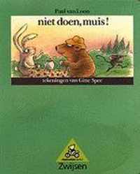 Niet doen, muis !