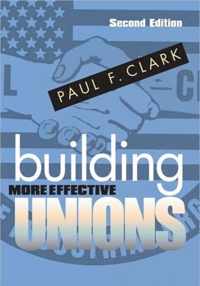 Building More Effective Unions