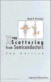 X-ray Scattering From Semiconductors (2nd Edition)