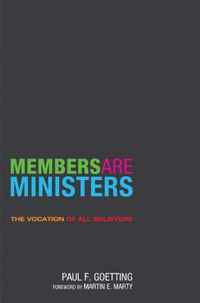 Members Are Ministers