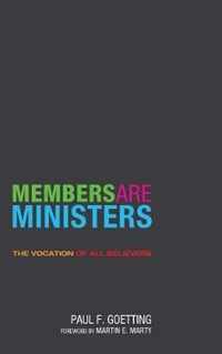 Members Are Ministers