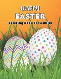 Happy Easter Coloring Book For Adults