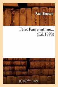 Felix Faure Intime (Ed.1898)