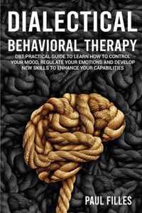 Dialectical Behavioral Therapy